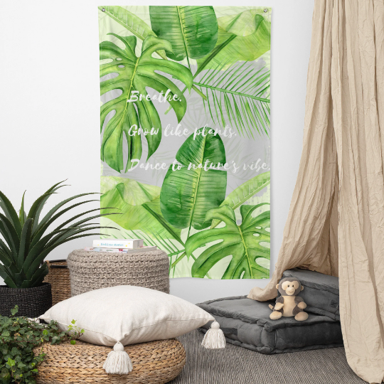 Hanging Fabric Wall Art: "Breathe, Grow like plants, Dance to Nature's Vibe"